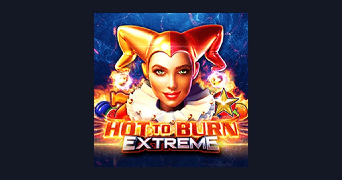 Mengenal Pola Spin Gacor di Hot To Burn Extreme Slot Pragmatic Play