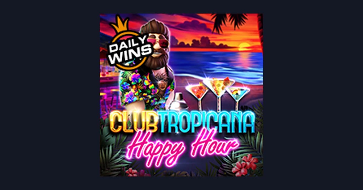 Daftar & Login Gampang Main Club Tropicana Happy Hour Slot Seru