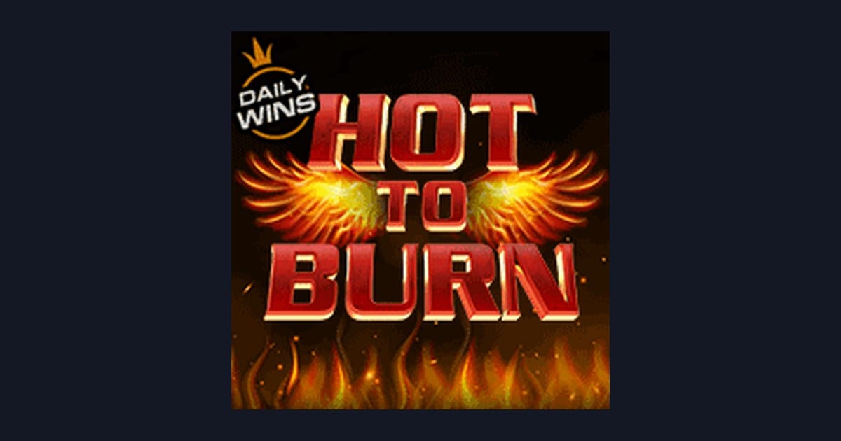 Nikmati Sensasi Hot To Burn dengan Deposit Dana, OVO, dan GoPay Mudah