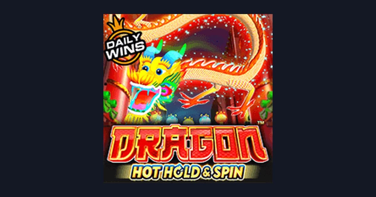 Rahasia Slot Anti Boncos Dragon Hot Hold and Spin dari Pragmatic Play